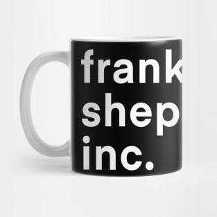 Franklin Shepard, Inc. (Dark BG) Mug